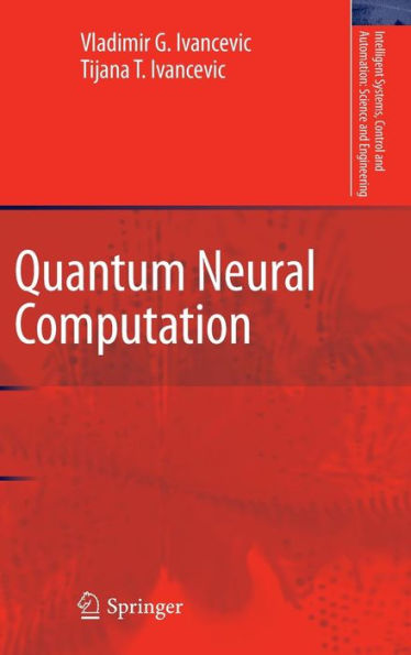Quantum Neural Computation / Edition 1