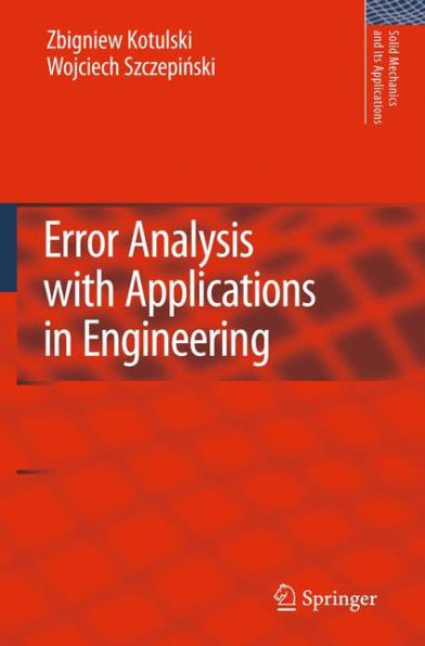 Error Analysis with Applications in Engineering / Edition 1