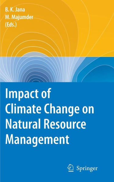 Impact of Climate Change on Natural Resource Management / Edition 1