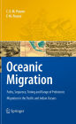 Oceanic Migration: Paths, Sequence, Timing and Range of Prehistoric Migration in the Pacific and Indian Oceans