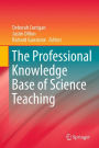 The Professional Knowledge Base of Science Teaching / Edition 1