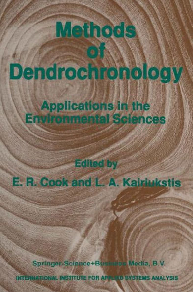 Methods of Dendrochronology: Applications in the Environmental Sciences