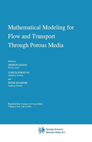 Mathematical Modeling for Flow and Transport Through Porous Media / Edition 1