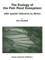 The Ecology of the Fish Pond Ecosystem: with special reference to Africa