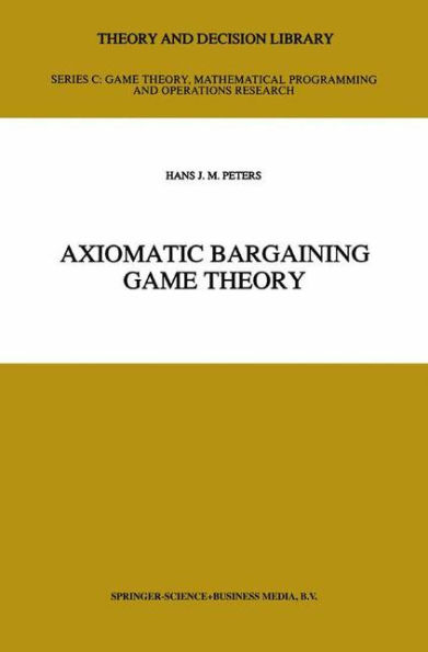 Axiomatic Bargaining Game Theory