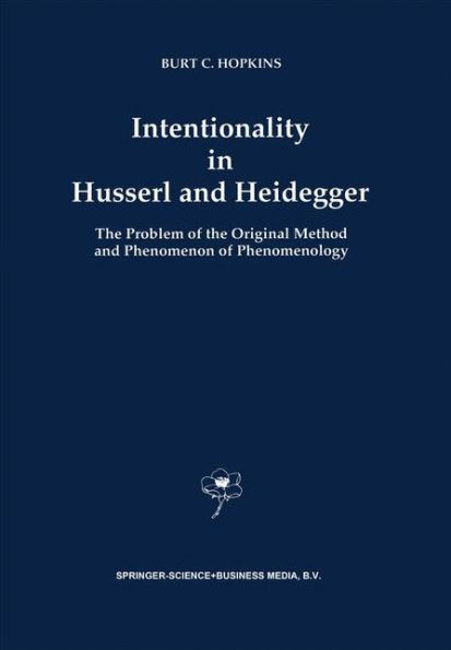 Intentionality Husserl and Heidegger: the Problem of Original Method Phenomenon Phenomenology