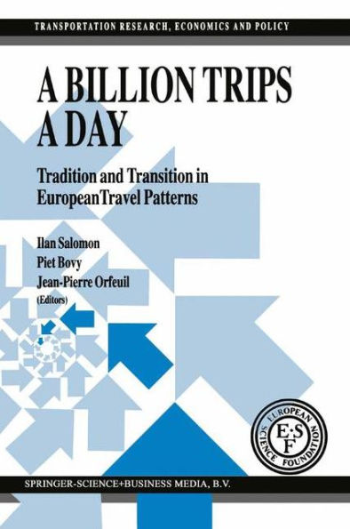 A Billion Trips a Day: Tradition and Transition in European Travel Patterns