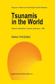 Title: Tsunamis in the World: Fifteenth International Tsunami Symposium, 1991, Author: Stefano Tinti