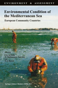 Title: Environmental Condition of the Mediterranean Sea: European Community Countries, Author: F.B. de Walle
