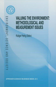 Title: Valuing the Environment: Methodological and Measurement Issues, Author: Rïdiger Pethig