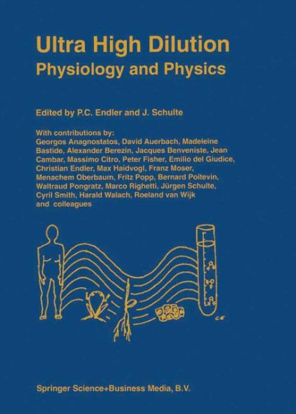 Ultra High Dilution: Physiology and Physics / Edition 1