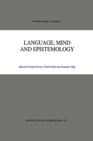 Language, Mind and Epistemology: On Donald Davidson's Philosophy / Edition 1