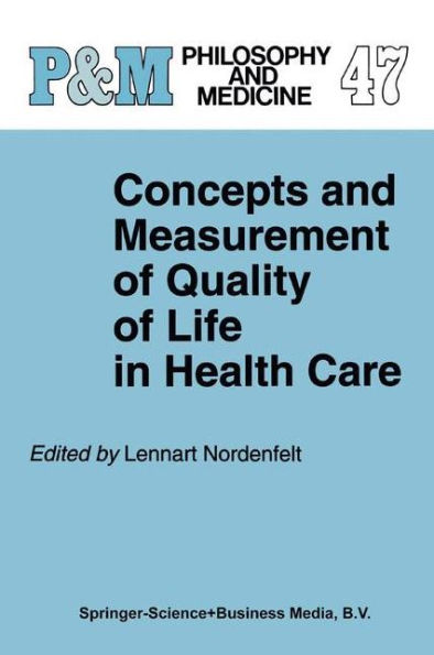 Concepts and Measurement of Quality of Life in Health Care / Edition 1