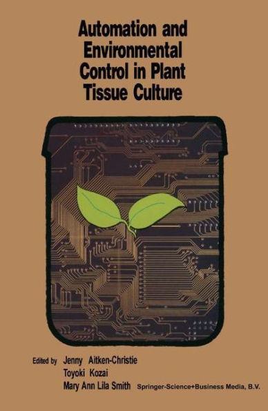 Automation and environmental control plant tissue culture