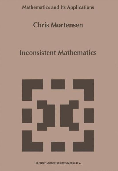 Inconsistent Mathematics / Edition 1