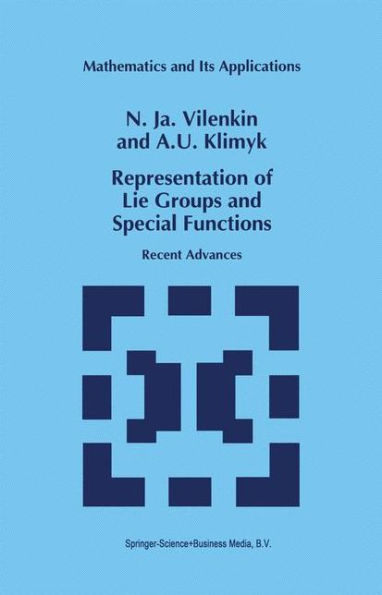Representation of Lie Groups and Special Functions: Recent Advances