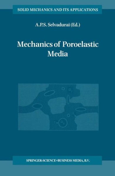 Mechanics of Poroelastic Media