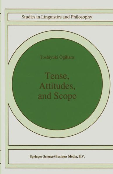 Tense, Attitudes, and Scope