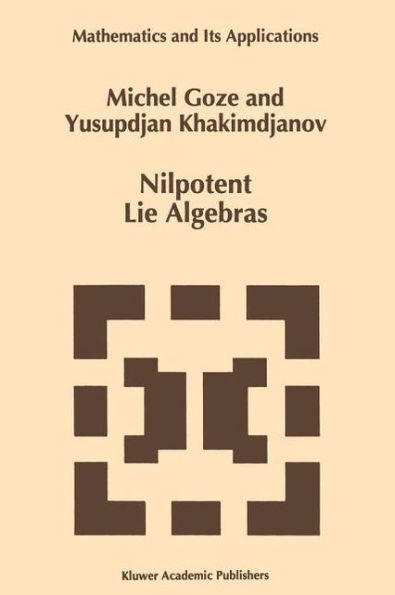 Nilpotent Lie Algebras / Edition 1