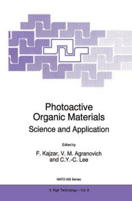 Title: Photoactive Organic Materials: Science and Applications / Edition 1, Author: F. Kajzar