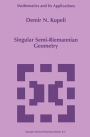 Singular Semi-Riemannian Geometry