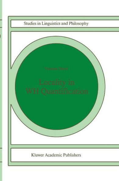 Locality in WH Quantification: Questions and Relative Clauses in Hindi / Edition 1