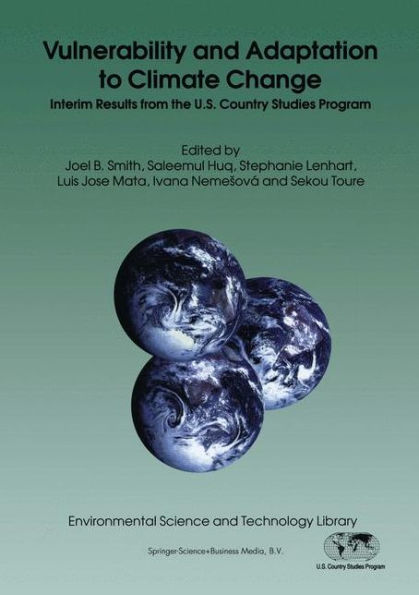 Vulnerability and Adaptation to Climate Change: Interim Results from the U.S. Country Studies Program