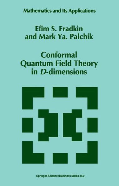 Conformal Quantum Field Theory in D-dimensions / Edition 1