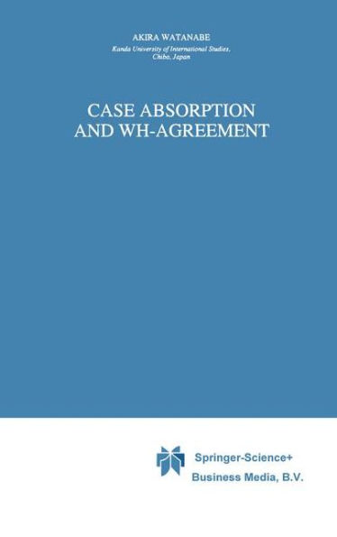 Case Absorption and WH-Agreement