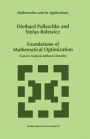 Foundations of Mathematical Optimization: Convex Analysis without Linearity