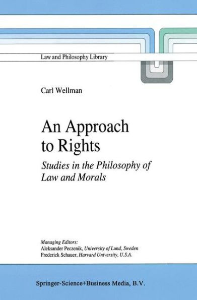 An Approach to Rights: Studies in the Philosophy of Law and Morals