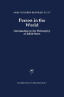 Person in the World: Introduction to the Philosophy of Edith Stein / Edition 1