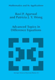 Title: Advanced Topics in Difference Equations, Author: R.P. Agarwal