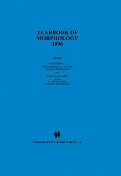 Yearbook of Morphology 1996 / Edition 1