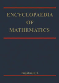 Title: Encyclopaedia of Mathematics: Supplement Volume I / Edition 1, Author: Michiel Hazewinkel