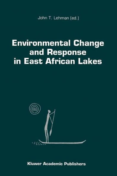 Environmental Change and Response in East African Lakes