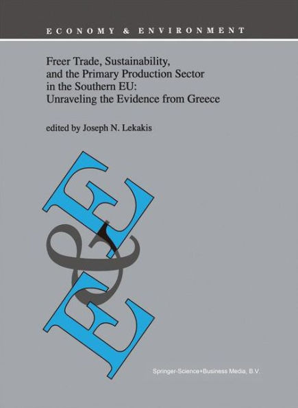Freer Trade, Sustainability, and the Primary Production Sector Southern EU: Unraveling Evidence from Greece