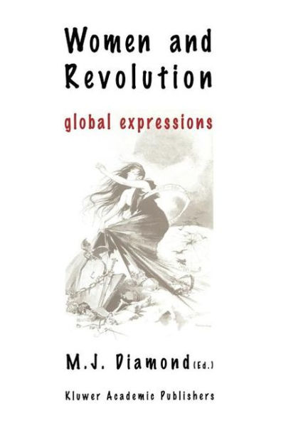 Women and Revolution: Global Expressions