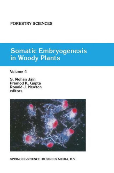 Somatic Embryogenesis Woody Plants: Volume 4