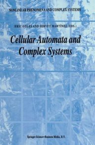 Title: Cellular Automata and Complex Systems, Author: E. Goles