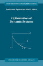 Optimization of Dynamic Systems / Edition 1