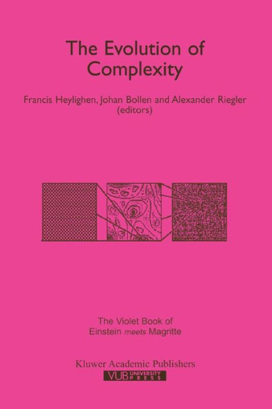 The Evolution of Complexity: The Violet Book of `Einstein Meets Magritte' / Edition 1