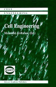 Title: Cell Engineering / Edition 1, Author: Mohamed Al-Rubeai