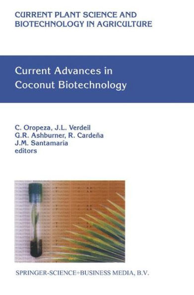 Current Advances in Coconut Biotechnology / Edition 1