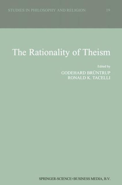 The Rationality of Theism