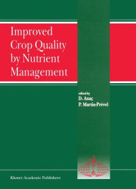 Title: Improved Crop Quality by Nutrient Management / Edition 1, Author: Dilek Anaï