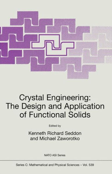 Crystal Engineering The Design and Application of Functional Solids