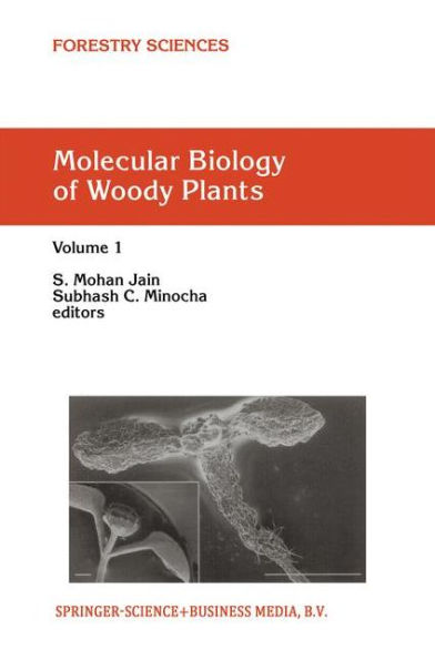 Molecular Biology of Woody Plants: Volume 1 / Edition 1