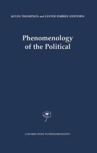 Title: Phenomenology of the Political, Author: Kevin Thompson