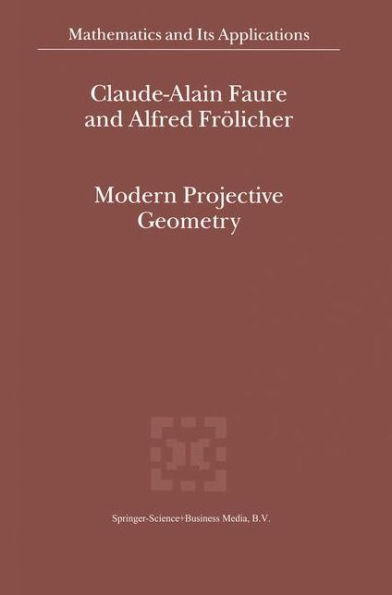 Modern Projective Geometry / Edition 1